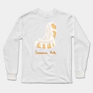 Sinnamon Rolls Long Sleeve T-Shirt